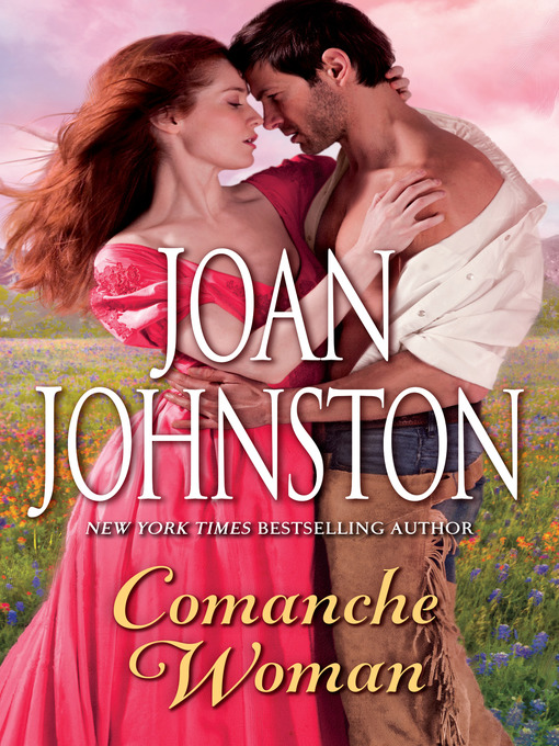 Title details for Comanche Woman by Joan Johnston - Available